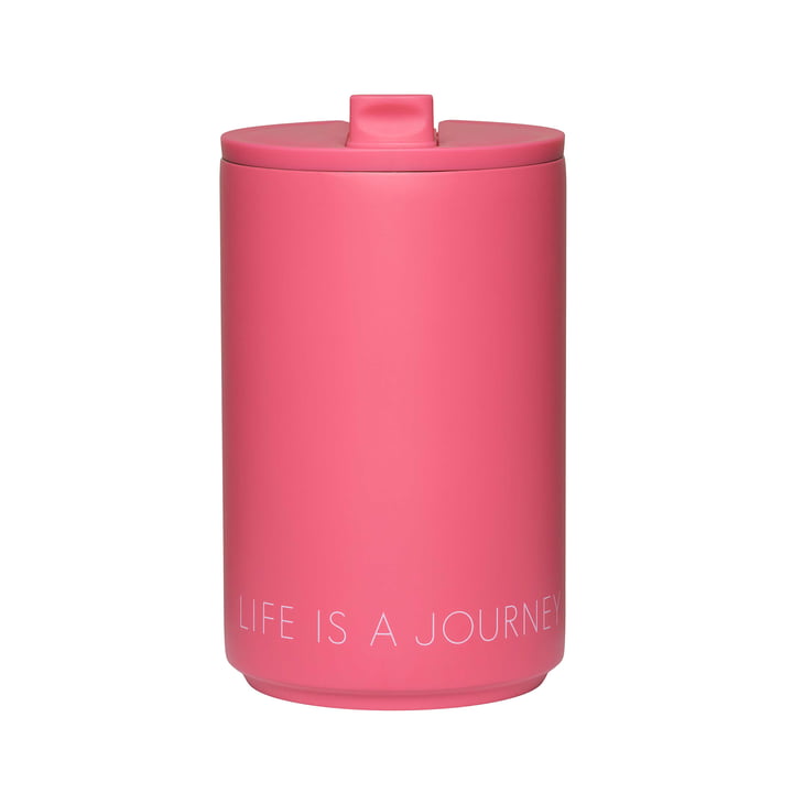 Thermo Cup fra Design Letters i versionen Life Is A Journey Take Me Along / cherry pink